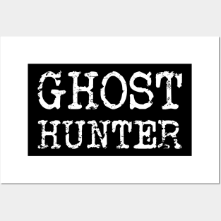 Ghost Hunter - Paranormal Investigator Halloween Posters and Art